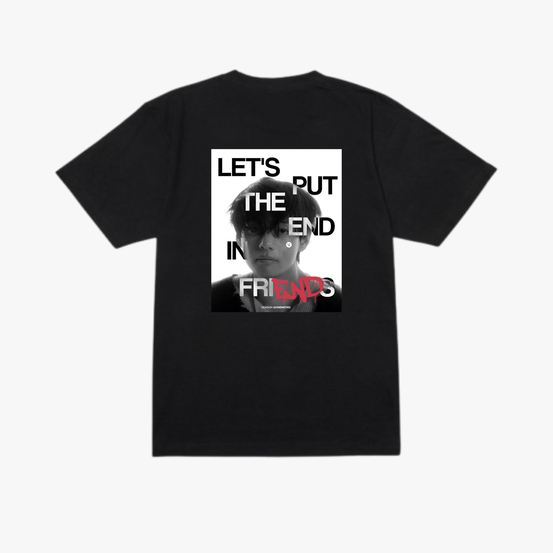 V (Taehyung) 'LET'S PUT THE END IN FRIENDS' T-shirt